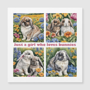 Just a girl who loves bunnies magnetkarte