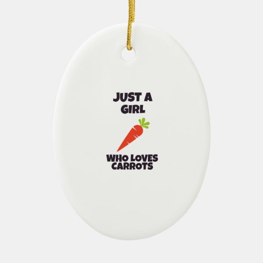 Just a girl who loves carrots keramik ornament (Vorne)