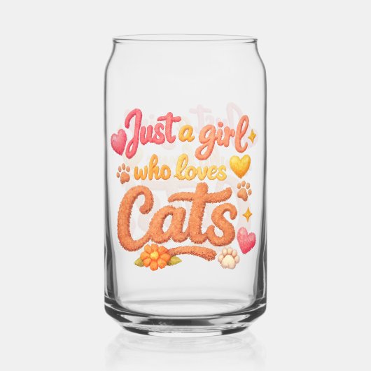 Just a girl who loves cats. dosenglas (Vorderseite)