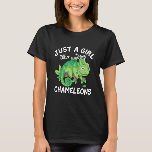 Just A Girl Who Loves Chameleons T-Shirt (Vorderseite)