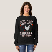 Just A Girl Who Loves Chickens Custom Sweatshirt (Vorne ganz)
