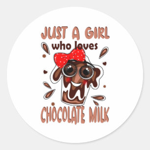 Just a Girl Who Loves Chocolate Milk Stainless Runder Aufkleber