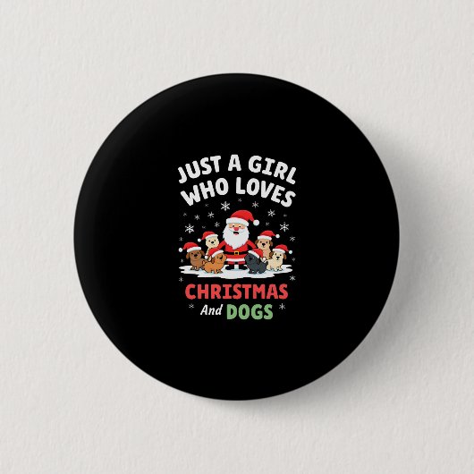 Just A Girl Who Loves Christmas And Dogs Holiday X Button (Vorderseite)