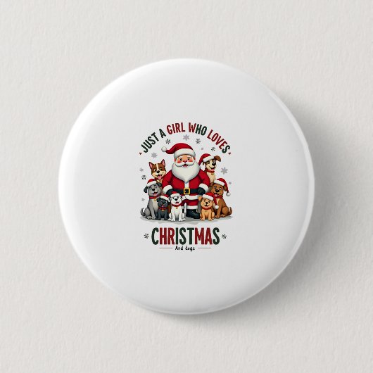 Just A Girl Who Loves Christmas And Dogs Holiday X Button (Vorderseite)