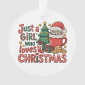 Just A Girl Who Loves Christmas Holiday Winter Ornament (Vorderseite)
