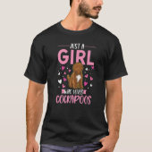 Just a girl who loves Cockapoos   T-Shirt (Vorderseite)