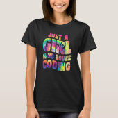 Just A Girl Who Loves Coding Coder Apparel Program T-Shirt (Vorderseite)