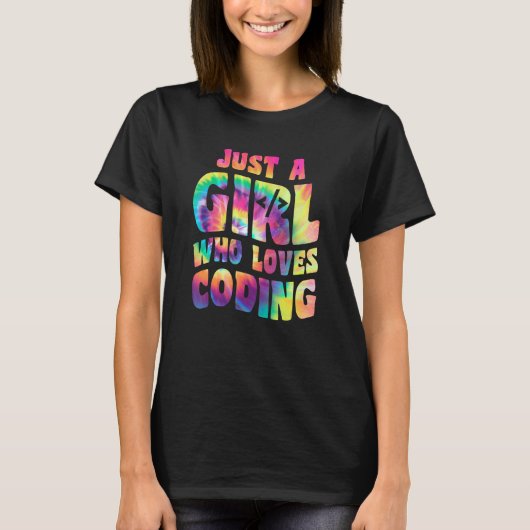 Just A Girl Who Loves Coding Coder Apparel Program T-Shirt (Vorderseite)