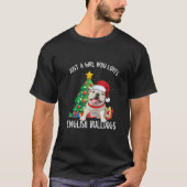 Just a Girl Who Loves English Bulldog Christmas T-Shirt (Vorderseite)