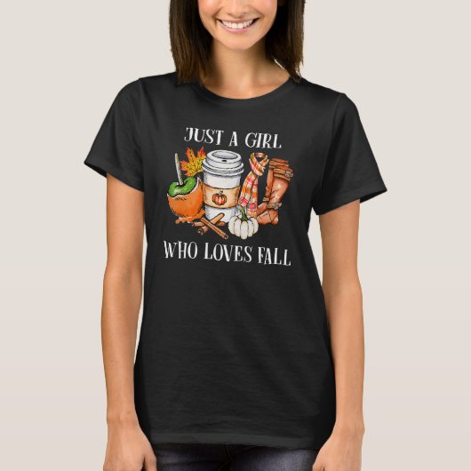 Just A Girl Who Loves Fall Pumpin Spice Latte Cute T-Shirt (Vorderseite)
