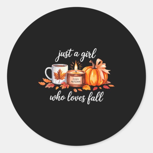 Just A Girl Who Loves Fall Pumpkin Cozy Autumn Runder Aufkleber (Vorderseite)