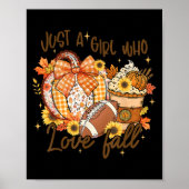 Just A Girl Who Loves Fall Pumpkin Football Cozy A Poster (Vorne)