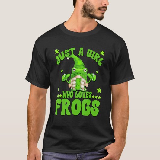 Just A Girl Who Loves Frogs Funny Gnome Graphic Fo T-Shirt (Vorderseite)