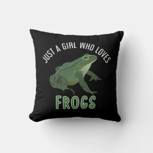 Just a girl who loves frogs kissen