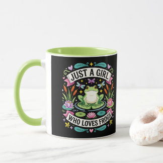 Just a girl who loves frogs tasse