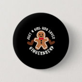 Just A Girl Who Loves Gingerbread Christmas Cookie Button (Vorderseite)
