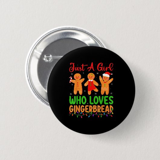 Just A Girl Who Loves Gingerbread Cookie Christmas Button (Vorne & Hinten)