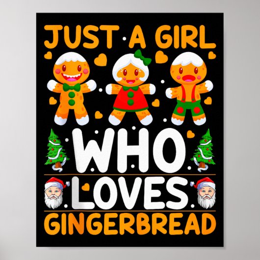 Just A Girl Who Loves Gingerbread Man Christmas Gi Poster (Vorne)