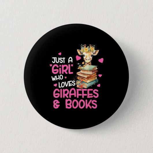 Just A Girl Who Loves Giraffes And Books Cute Read Button (Vorderseite)
