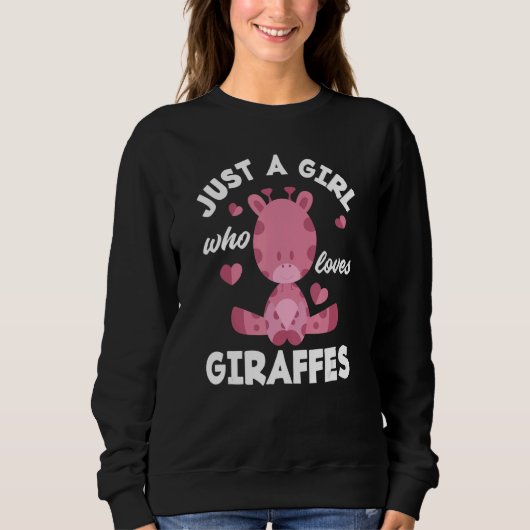 Just A Girl Who Loves Giraffes  Giraffe Sweatshirt (Vorderseite)