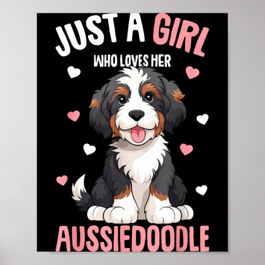 Just A Girl Who Loves Her Aussiedoodle Aussie Dood Poster (Vorne)