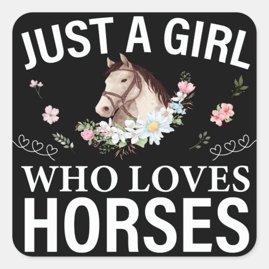 Just A Girl Who Loves Horses Floral  Quadratischer Aufkleber (Vorderseite)