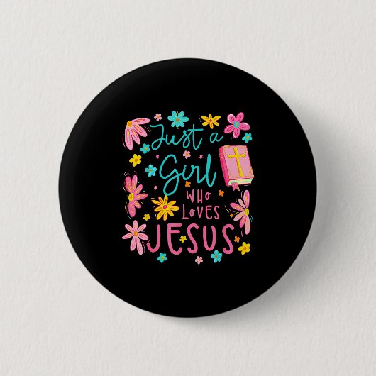 Just A Girl Who Loves Jesus Religious Christian Fl Button (Vorderseite)
