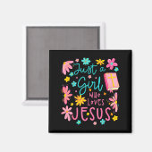 Just A Girl Who Loves Jesus Religious Christian Fl Magnet (Vorderseite/Rückseite)