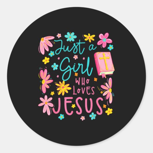 Just A Girl Who Loves Jesus Religious Christian Fl Runder Aufkleber (Vorderseite)