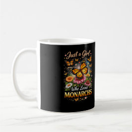Just a Girl Who Loves Monarchs Kaffeetasse