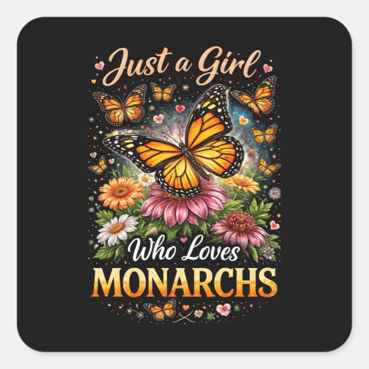 Just a Girl Who Loves Monarchs Quadratischer Aufkleber (Vorderseite)