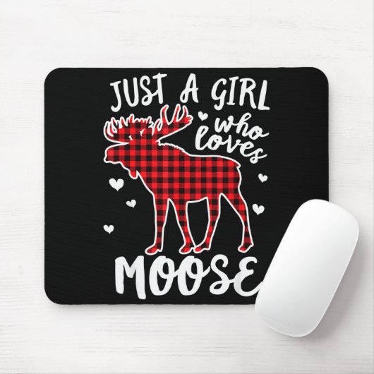 Just A Girl Who Loves Moose Buffalo Plaid Christma Mousepad (Mit Mouse)