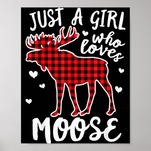 Just A Girl Who Loves Moose Buffalo Plaid Christma Poster (Vorne)