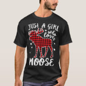 Just A Girl Who Loves Moose Buffalo Plaid Christma T-Shirt (Vorderseite)