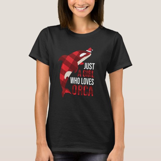 Just A Girl Who Loves Orcas Killer Whales Christma T-Shirt (Vorderseite)