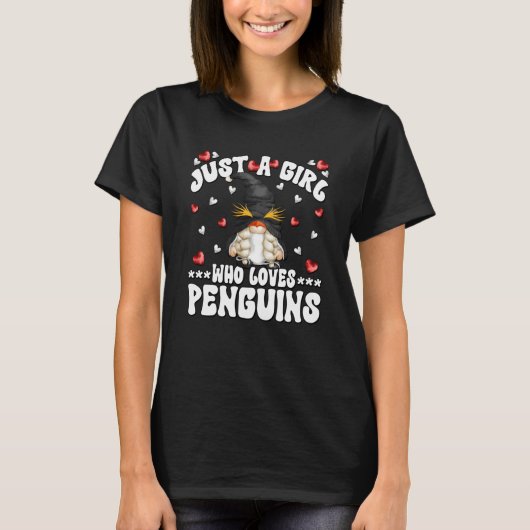 Just A Girl Who Loves Penguins Gnome For Penguin T-Shirt (Vorderseite)