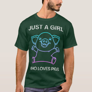Just A Girl Who Loves Pigs Women Kids3656  T-Shirt