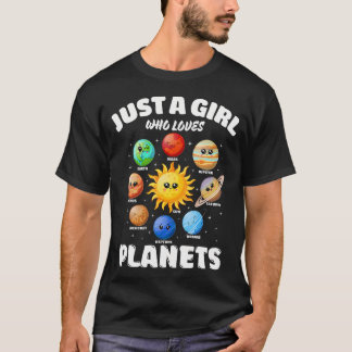 Just A Girl Who Loves Planets Solar Space Science  T-Shirt