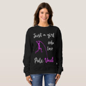 Just A Girl Who Loves Pole Vault Rod Jump Springer Sweatshirt (Vorne ganz)