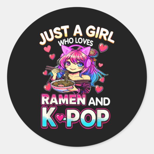 Just A Girl Who Loves Ramen And K-p Runder Aufkleber (Vorderseite)