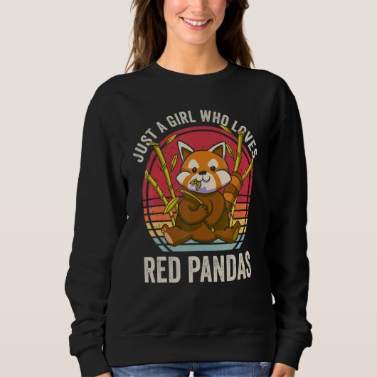 Just A Girl Who Loves Red Pandas Sweatshirt (Vorderseite)