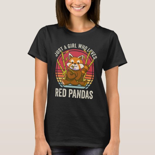 Just A Girl Who Loves Red Pandas T-Shirt (Vorderseite)
