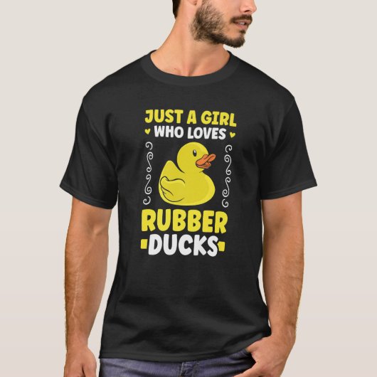 Just a girl who loves Rubber Ducks Bath Duck T-Shirt (Vorderseite)