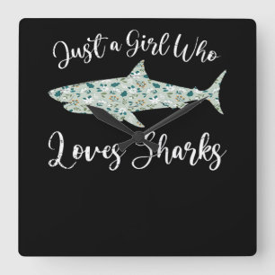 Just A Girl Who Loves Sharks - Gifts Ocean Shark Quadratische Wanduhr