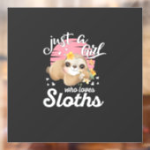 Just A Girl Who Loves Sloth Tee Cute Sloth Lover G Fensteraufkleber (Blatt 2)