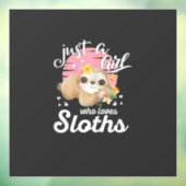 Just A Girl Who Loves Sloth Tee Cute Sloth Lover G Fensteraufkleber (Blatt 3)