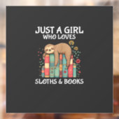 Just A Girl Who Loves Sloths and Books Cute Sloth  Fensteraufkleber (Blatt 2)