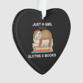 Just a girl who loves sloths and books Reader T-Sh Ornament (Vorderseite)