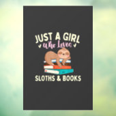 Just A Girl Who Loves Sloths & Books - Bookworm Re Fensteraufkleber (Blatt 3)