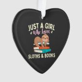 Just A Girl Who Loves Sloths & Books - Bookworm Re Ornament (Vorderseite)